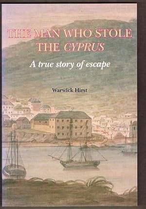 The Man Who Stole the Cyprus: A True Story of Escape