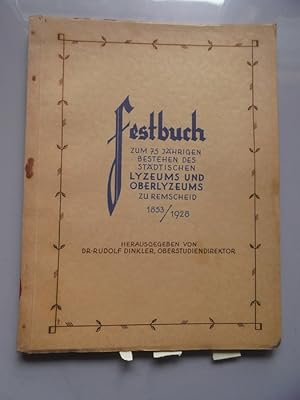 Festbuch zum 75jährigen Bestehen des Städtischen Lyzeums Oberlyzeums zu Remscheid