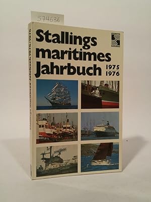 Bild des Verkufers fr Stallings Maritimes Jahrbuch 1975 /76 zum Verkauf von ANTIQUARIAT Franke BRUDDENBOOKS