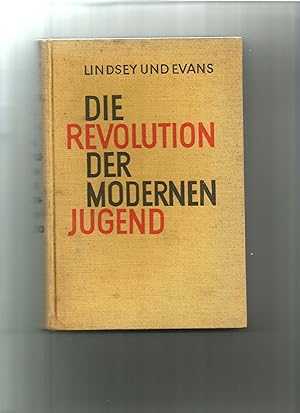Bild des Verkufers fr Die Revolution der modernen Jugend. zum Verkauf von Sigrid Rhle