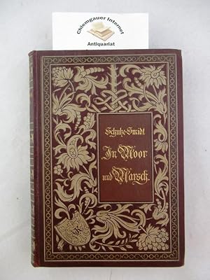 Imagen del vendedor de In Moor und Marsch : Ein Roman aus dem Jahre 1812. a la venta por Chiemgauer Internet Antiquariat GbR