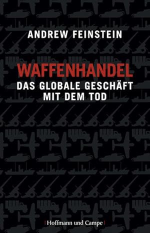Seller image for Waffenhandel Das globale Geschft mit dem Tod for sale by antiquariat rotschildt, Per Jendryschik