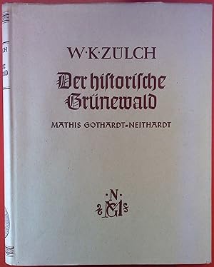 Immagine del venditore per Der historische Grnewald, Mathis Gothardt - Neithardt venduto da biblion2