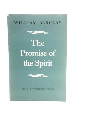 Seller image for The Promise of the Spirit for sale by World of Rare Books