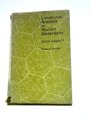 Image du vendeur pour Locational Analysis in Human Geography mis en vente par World of Rare Books