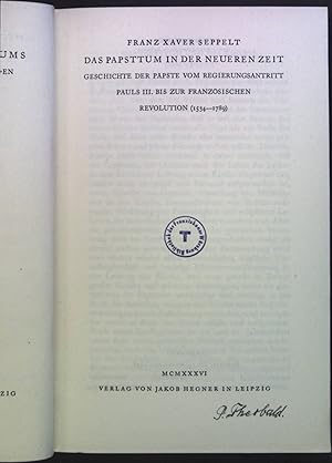 Seller image for Das Papsttum in der neueren Zeit: Geschichte der Ppste vom Regierungsantritt Paulus III. bis zur franzsischen Revolution (1534 - 1789) for sale by books4less (Versandantiquariat Petra Gros GmbH & Co. KG)