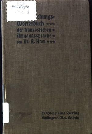 Imagen del vendedor de Verdeutschungs-Wrterbuch der franzsischen Umgangssprache. Zum Studium von Le Petit Parisien sowie fr allgemeinen Gebrauch; a la venta por books4less (Versandantiquariat Petra Gros GmbH & Co. KG)