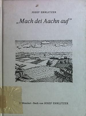 Seller image for "Mach dei Aachn auf". Gedichte, Lieder, Geschichten und weihnachtliche Spiele, meist in Mundart for sale by books4less (Versandantiquariat Petra Gros GmbH & Co. KG)