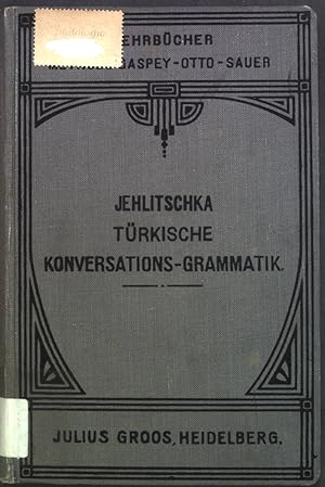 Türkische Konversations-Grammatik