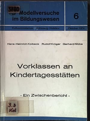 Bild des Verkufers fr Vorklassen an Kindertagessttten. Ein Zwischenbericht. Modellversuche im Bildungswesen 6. zum Verkauf von books4less (Versandantiquariat Petra Gros GmbH & Co. KG)