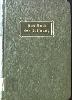 Immagine del venditore per Das Buch der Hoffnung; venduto da books4less (Versandantiquariat Petra Gros GmbH & Co. KG)