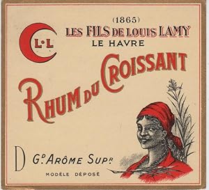 "RHUM DU CROISSANT / LES FILS LOUIS LAMY" Etiquette-chromo originale (début 1900)