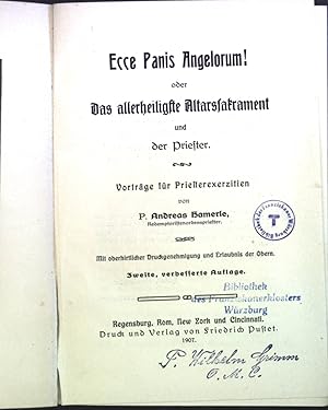 Seller image for Ecce Panis Angelorum! oder Das allerheiligste Altarssakrament und der Priester: Vortrge fr Priesterexerzitien for sale by books4less (Versandantiquariat Petra Gros GmbH & Co. KG)