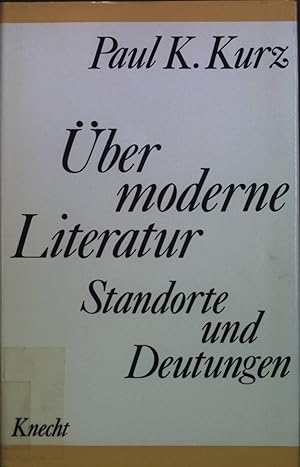 Bild des Verkufers fr ber moderne Literatur: Standorte und Deutungen zum Verkauf von books4less (Versandantiquariat Petra Gros GmbH & Co. KG)
