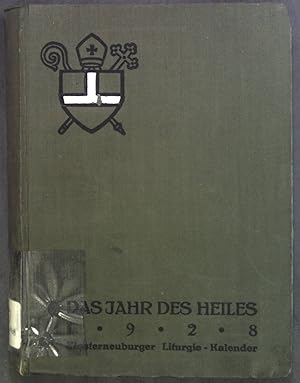 Seller image for Das Jahr des Heiles 1928: Klosterneuburger Liturgie-Kalender: 6. Jahrgang for sale by books4less (Versandantiquariat Petra Gros GmbH & Co. KG)