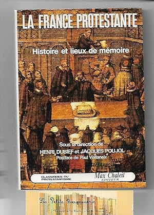 Seller image for La France protestante : Histoire et lieux de mmoire for sale by La Petite Bouquinerie