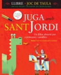 Seller image for Juga amb Sant Jordi (Inclou fitxes i tauler de joc desplegable) for sale by Espacio Logopdico