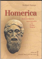 Seller image for Homerica. Roland Hampe. Mit Kommentaren herausgegeben von Erika Simon. for sale by Antiquariat ExLibris Erlach Eberhard Ott