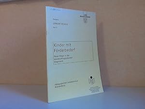 Seller image for Kinder mit Frderbedarf. Neue Wege in der sonderpdagogischen Diagnostik - Fachserie LERNORT SCHULE Heft 2 for sale by Andrea Ardelt