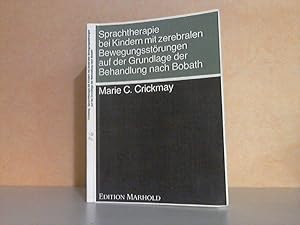 Sprachtherapie bei Kindern mit zerebralen Bewegungsstörungen auf der Grundlage der Behandlung nac...