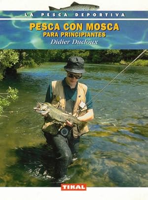 Image du vendeur pour Pesca con mosca para principiantes mis en vente par Librera Cajn Desastre