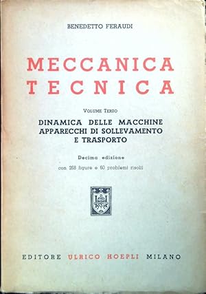 Seller image for Meccanica Tecnica. Volume 3 for sale by Librodifaccia