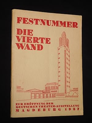 Die vierte Wand. Organ der Deutschen Theater-Ausstellung Magdeburg 1927. Heft 14/15, 14. Mai 1927...