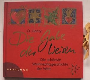 Bild des Verkufers fr Die Gabe der Weisen - Die schnste Weihnachtsgeschichte der Welt zum Verkauf von Antiquariat UPP