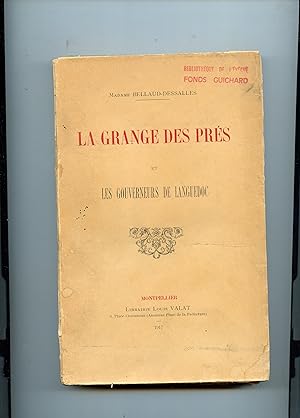 LA GRANGE DES PRÉS ET LES GOUVERNEURS DE LANGUEDOC