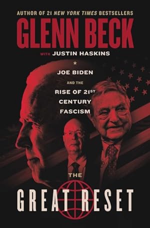 Immagine del venditore per Great Reset : Joe Biden and the Rise of Twenty-first-century Fascism venduto da GreatBookPricesUK