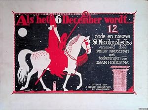 Seller image for Als het 6 December wordt. 12 oude en nieuwe St. Nicolaasliedjes for sale by Klondyke