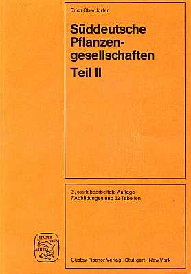 Seller image for Sddeutsche Pflanzengesellschaften, Teil II: Sand- und Trockenrasen, Heide - und Borstgras-Gesellschaften, alpine Magerrasen, Saum-Hesellschaften, Schlag- und Hochstauden-Fluren [2. Aufl.] for sale by ConchBooks