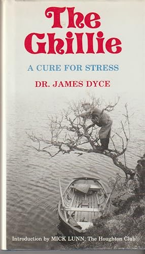 Seller image for THE GHILLIE - A CURE FOR STRESS for sale by The Old Bookshelf