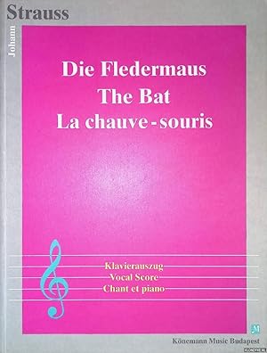 Bild des Verkufers fr Die Fledermaus, Klavierauszug / The Bat, Vocal Score / La chauve-souris, Chant et piano zum Verkauf von Klondyke