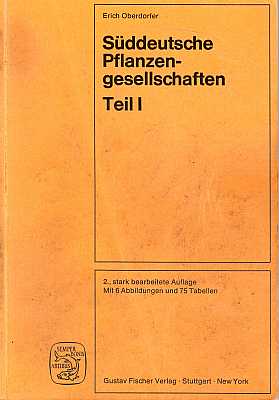 Seller image for Sddeutsche Pflanzengesellschaften, Teil I: Fels- und Mauergesellschaften, alpine Fluren, Wasser-, Verlandungs- und Moorgesellschaften [2. Aufl.] for sale by ConchBooks