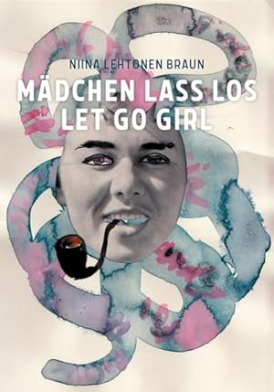Immagine del venditore per Let Go Girl : Let Go Girl venduto da GreatBookPrices
