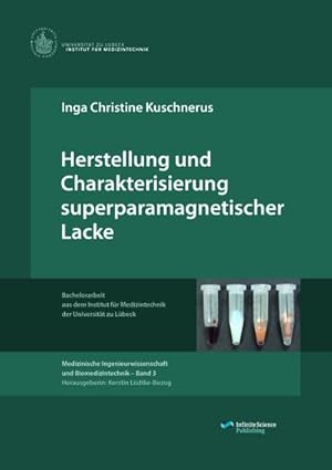 Seller image for Herstellung und Charakterisierung superparamagnetischer Lacke for sale by BuchWeltWeit Ludwig Meier e.K.