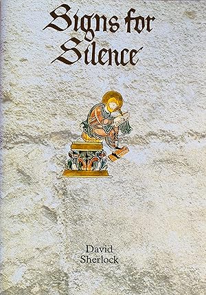 Seller image for Signs for Silence: The sign language of the monks of Ely in the Middle Ages for sale by Bookworm