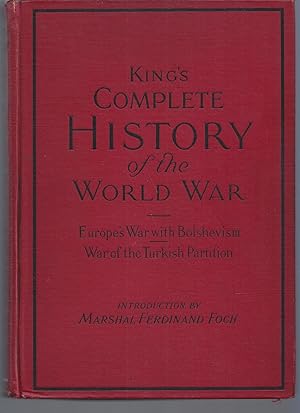 Bild des Verkufers fr King's Complete History of The World War zum Verkauf von Brenner's Collectable Books ABAA, IOBA