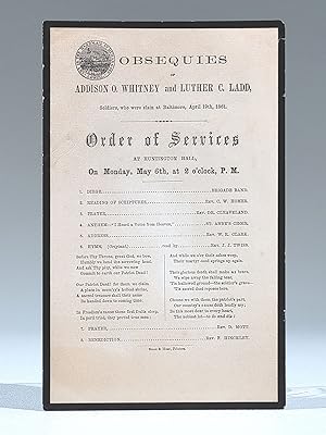 Obsequies of Addison O. Whitney and Luther C. Ladd, Soldiers, Who were slain at Baltimore, April ...