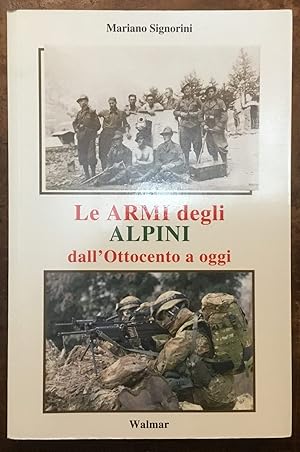 Le armi degli alpini dall'Ottocento a oggi