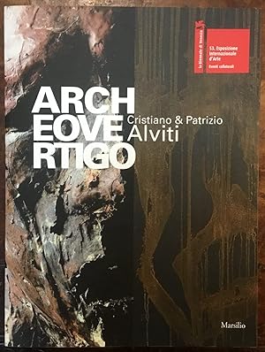 Archeovertigo. Cristiano & Patrizio Alviti