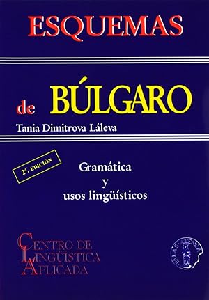 Seller image for Esquemas de bulgaro: gramatica y usos linguisticos for sale by Imosver