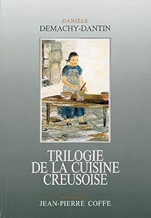 Image du vendeur pour Trilogie de la cuisine creusoise mis en vente par dansmongarage