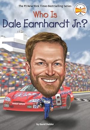 Seller image for Who Is Dale Earnhardt Jr.? (Who Was?) by Stabler, David, Who HQ [Paperback ] for sale by booksXpress