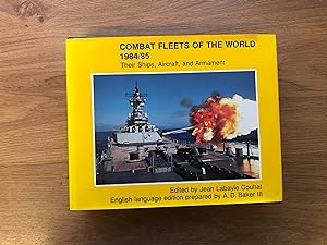 Imagen del vendedor de Combat Fleets of the World 1984/85 : Their Ships, Aircraft and Armament a la venta por Old Hall Bookshop, ABA ILAB PBFA BA