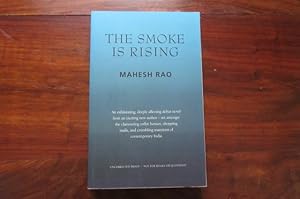 Image du vendeur pour The Smoke is Rising - SIGNED 1st Proof/ARC mis en vente par Mungobooks