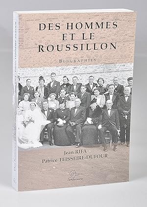 Des Hommes et le Roussillon