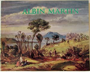 Image du vendeur pour Albin Martin : [exhibition at The Auckland City Art Gallery] mis en vente par Joseph Burridge Books