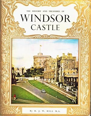 Image du vendeur pour THE HISTORY AND TREASURE OF WINDSOR CASTLE (PRIDE OF BRITIAN) mis en vente par Z-A LLC